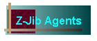 Z-Jib Agents